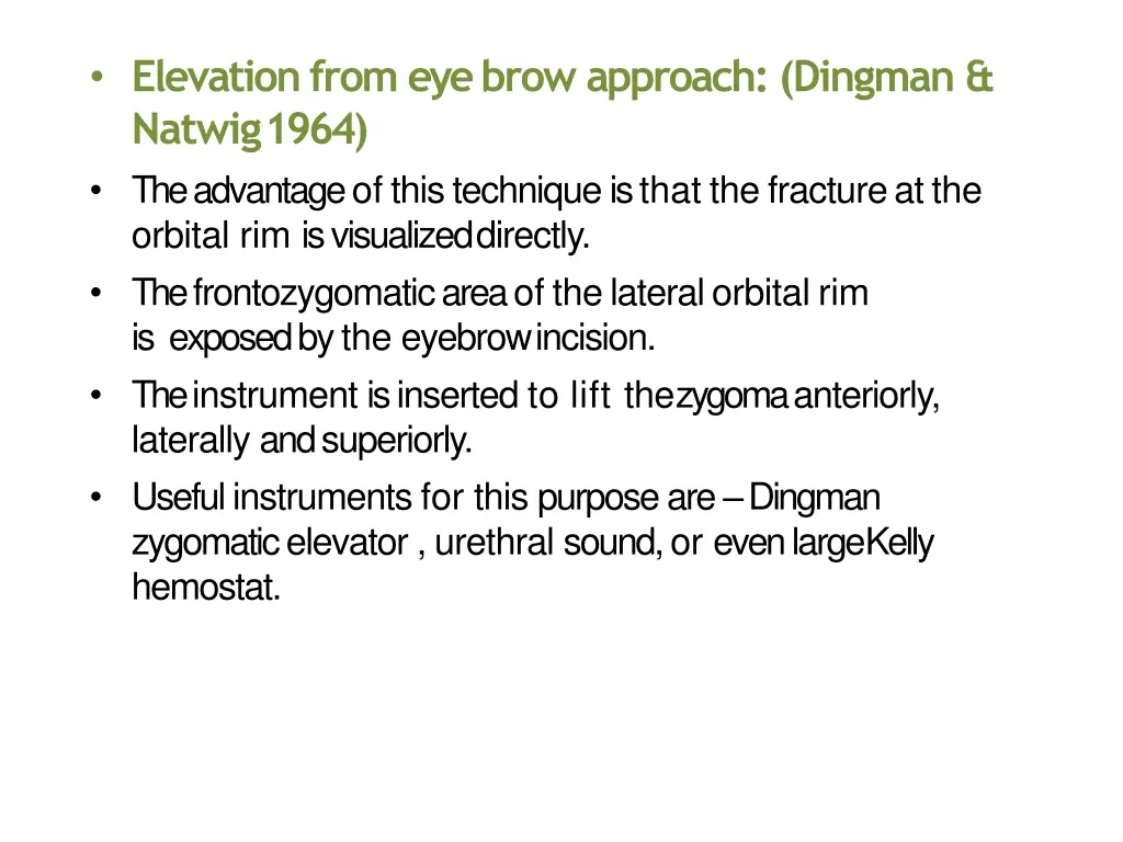 elevation from eye brow approach dingman