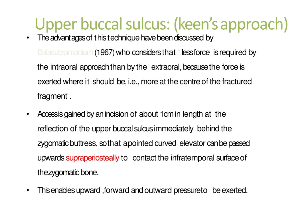 upper buccal sulcus keen s approach