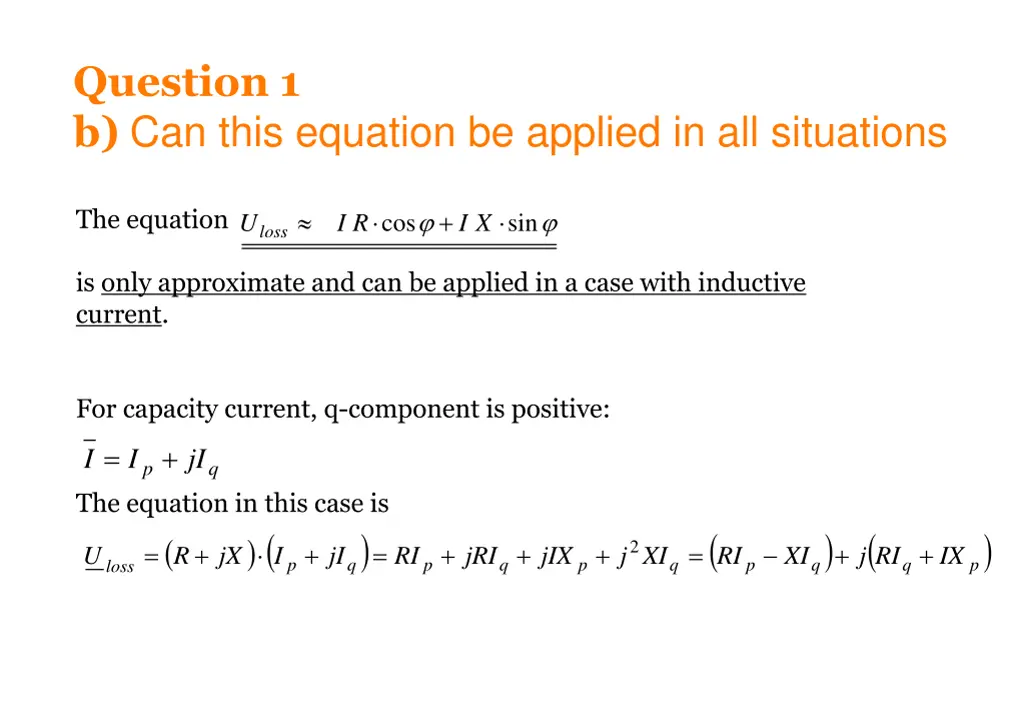 question 1 b can this equation be applied
