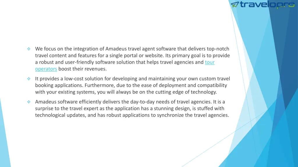 we focus on the integration of amadeus travel