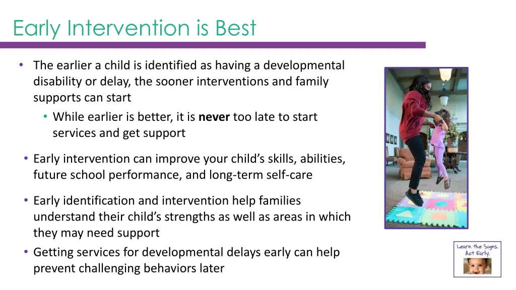 early intervention is best