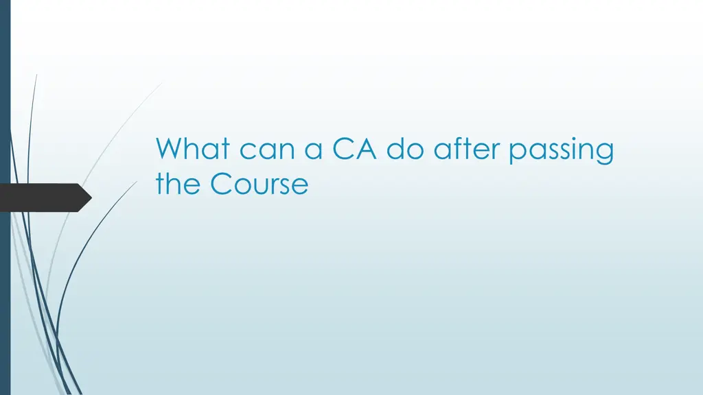 what can a ca do after passing the course