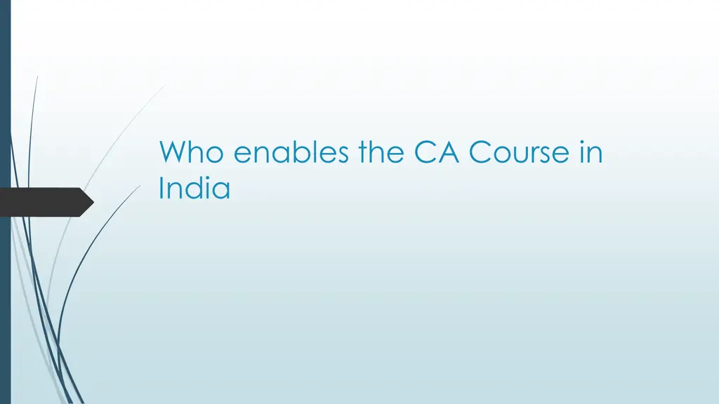 who enables the ca course in india