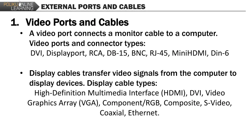 external ports and cables