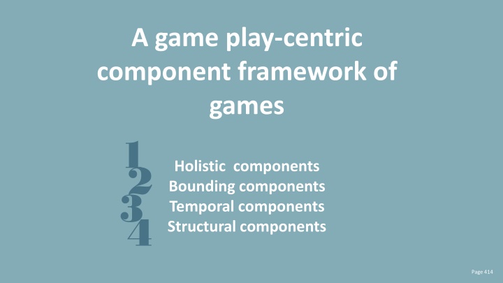 a game play centric component framework of games