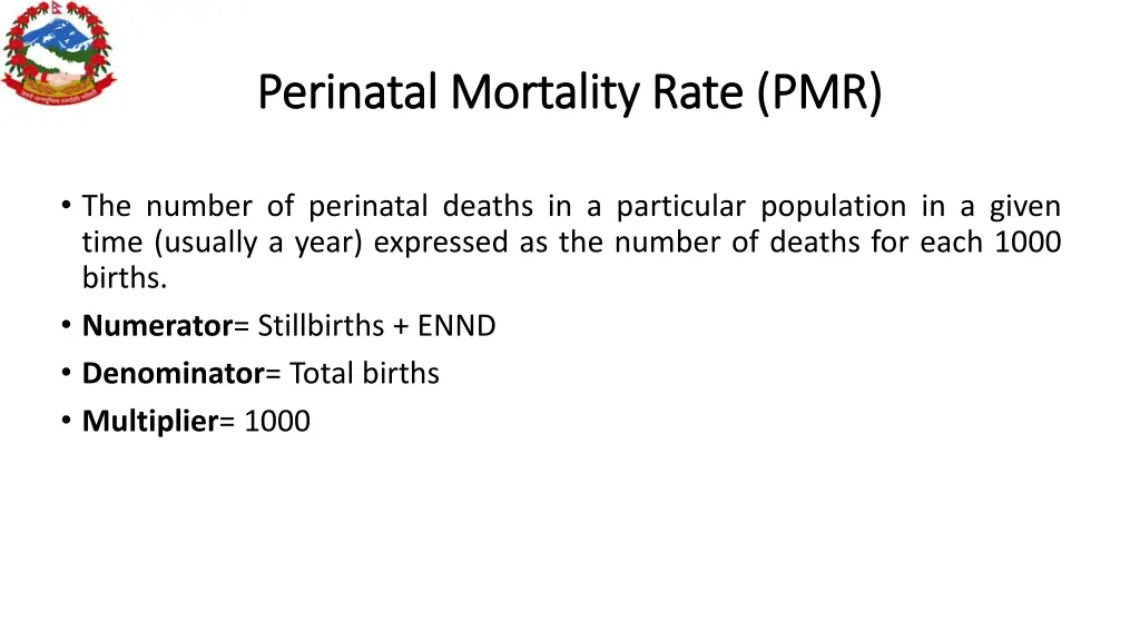 perinatal perinatal mortality rate pmr mortality