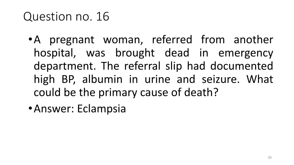 question no 16