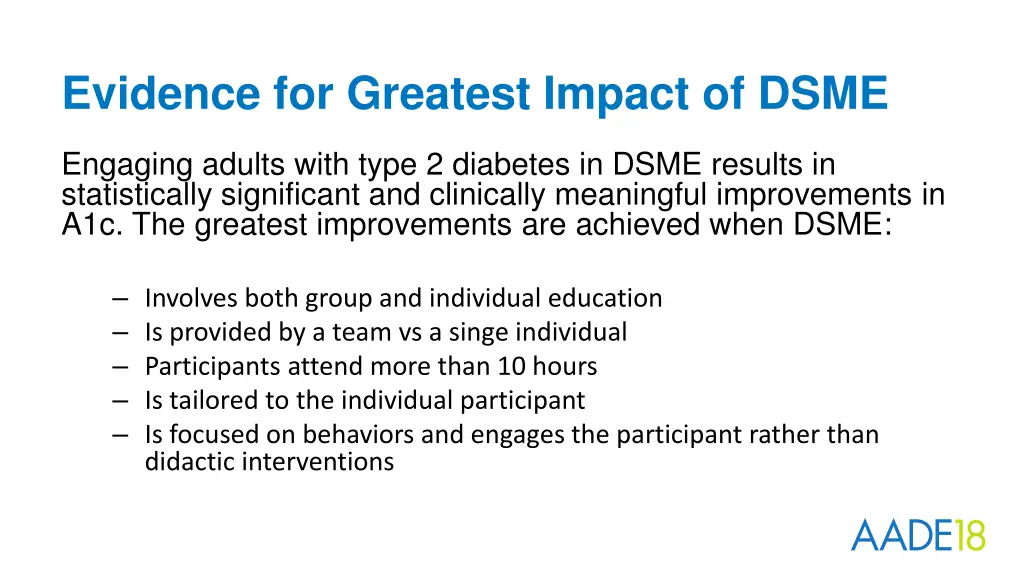 evidence for greatest impact of dsme