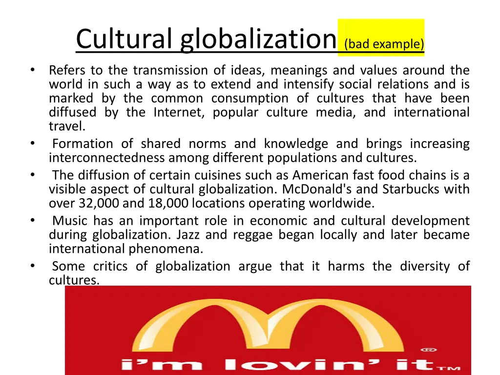 cultural globalization bad example