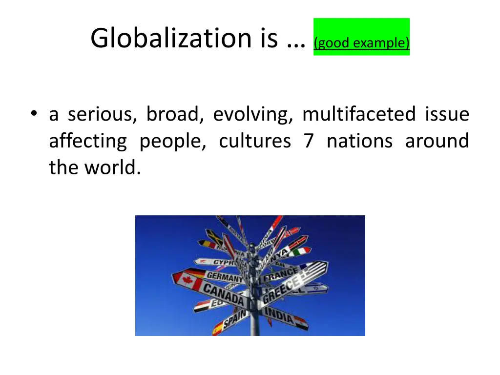 globalization is good example