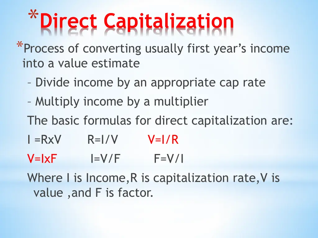 direct capitalization process of converting