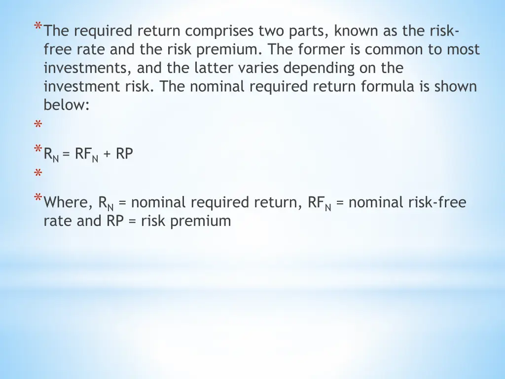 the required return comprises two parts known