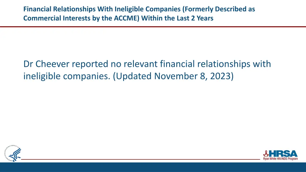 financial relationships with ineligible companies