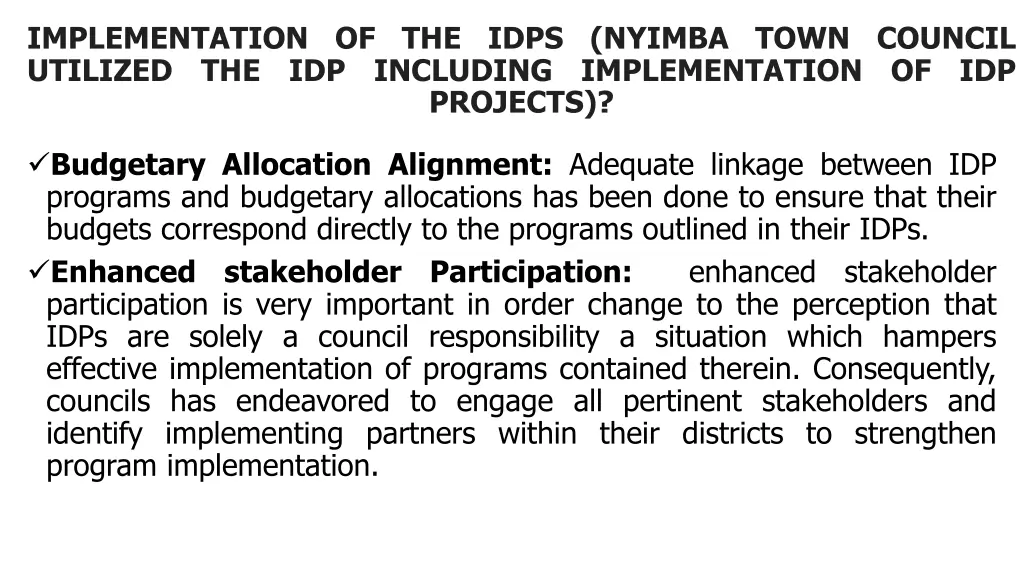 implementation of the idps nyimba town council