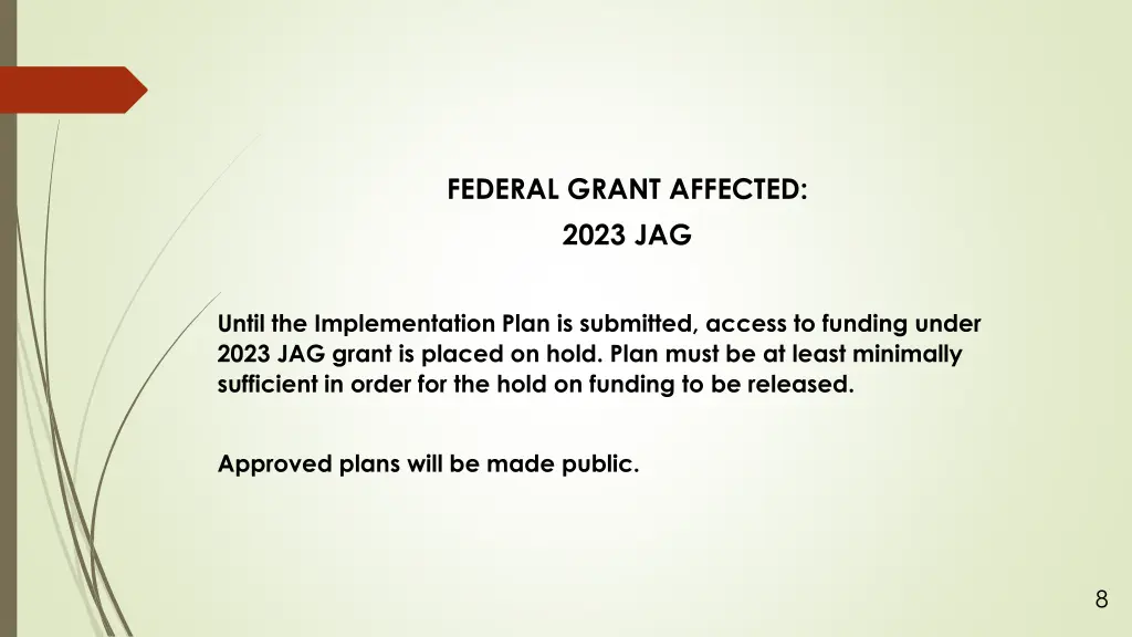 federal grant affected 2023 jag