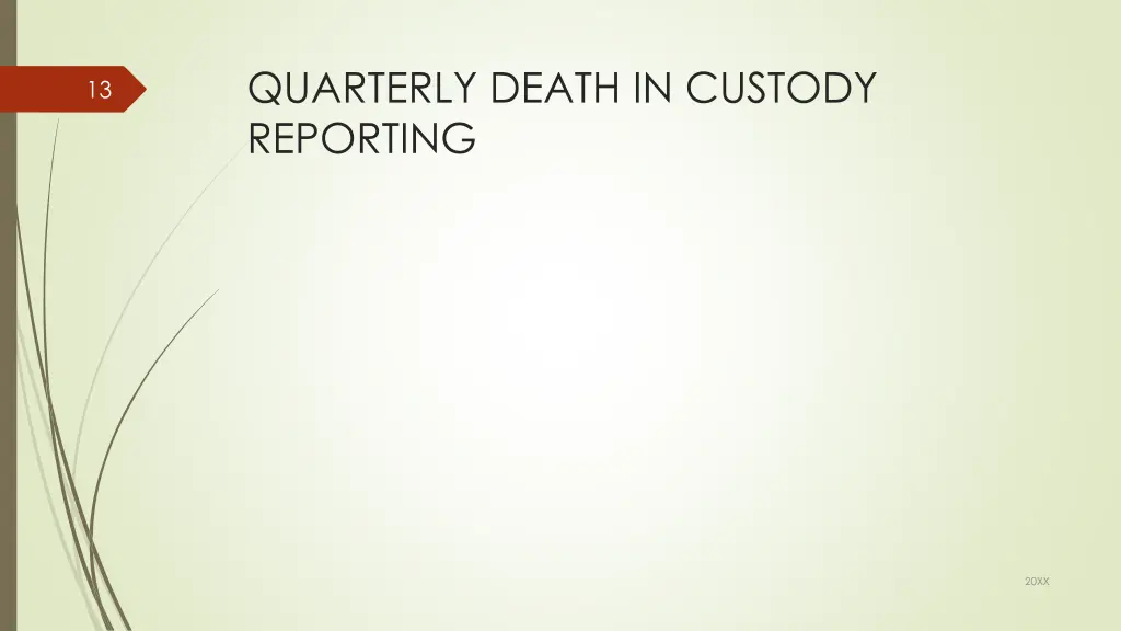 quarterly death in custody reporting