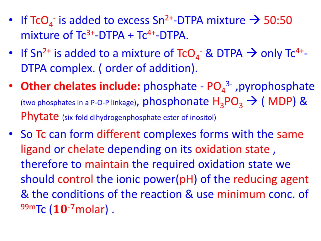 if tco 4 is added to excess sn 2 dtpa mixture