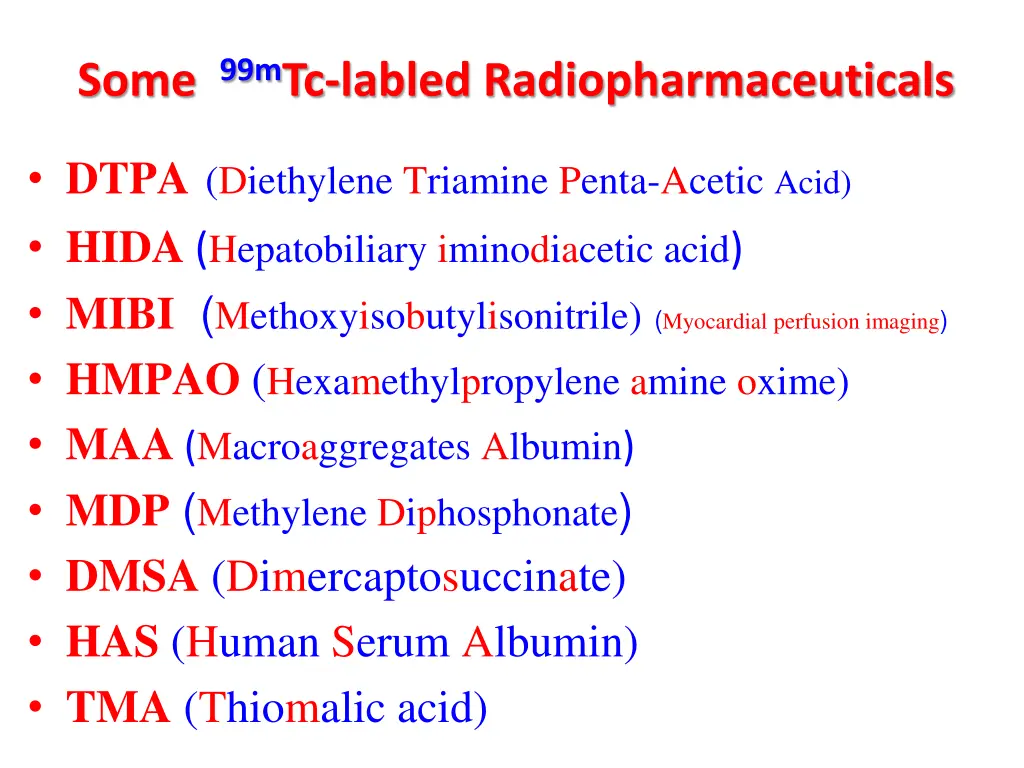 some 99m tc labled radiopharmaceuticals 1