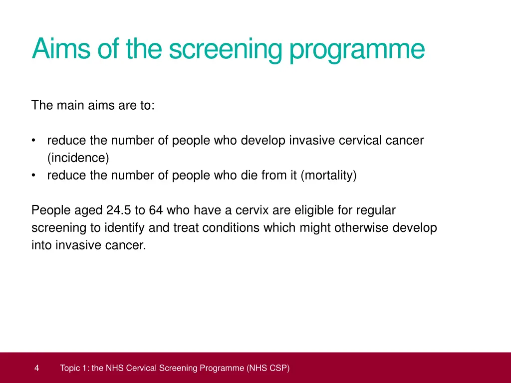 aims of the screening programme