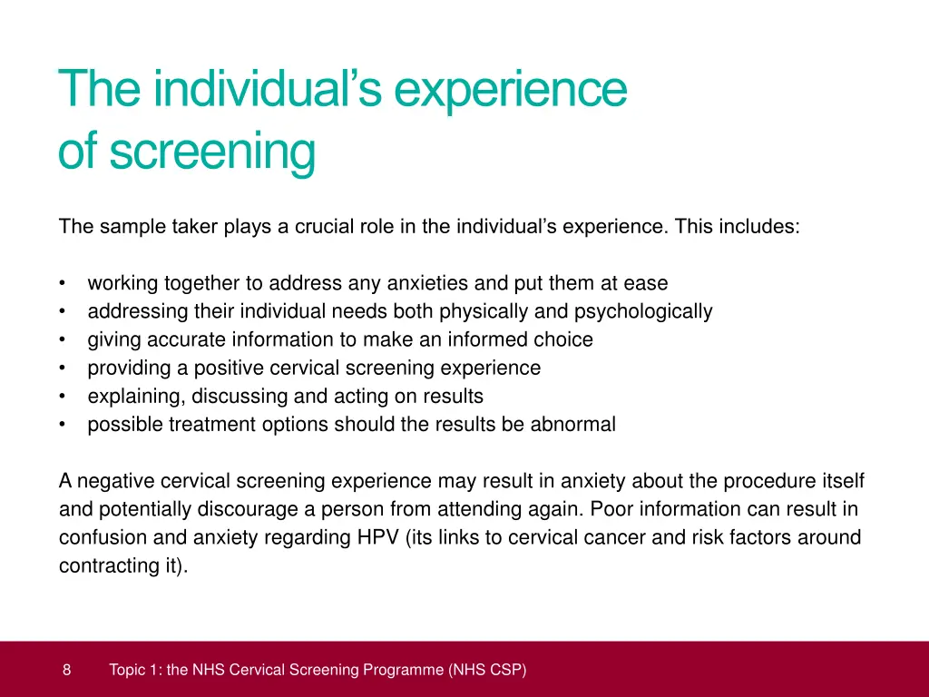 the individual s experience of screening