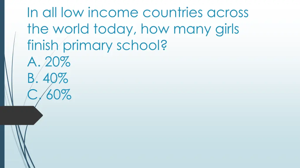 in all low income countries across the world