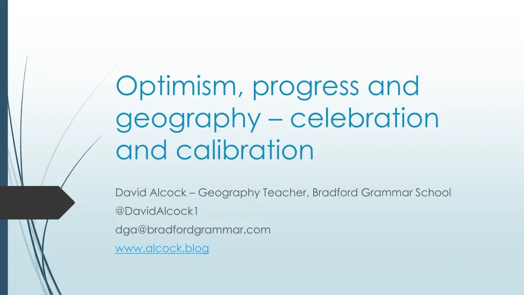 optimism progress and geography celebration