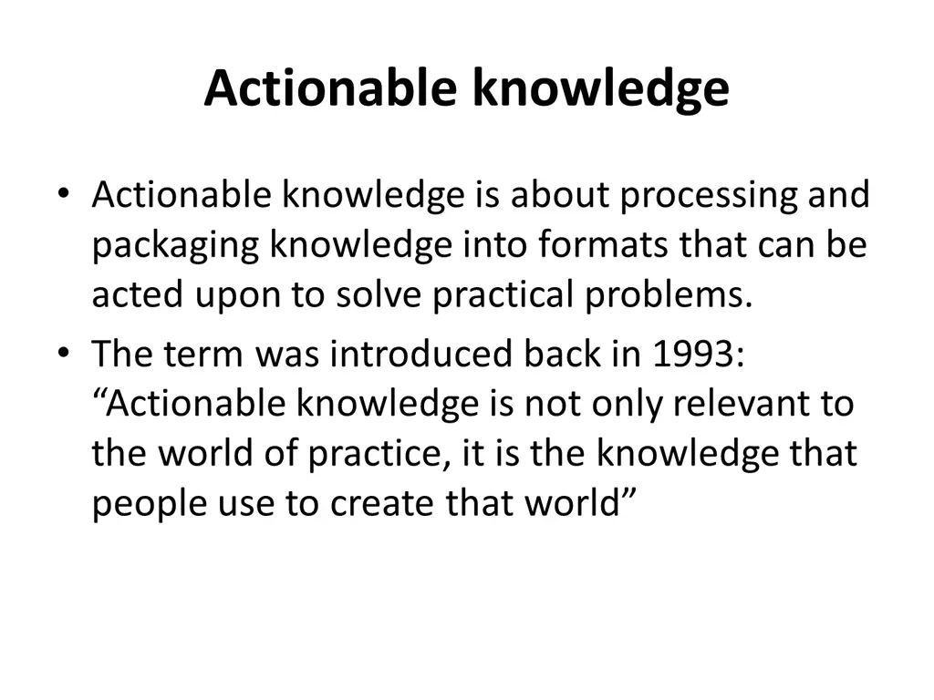 actionable knowledge