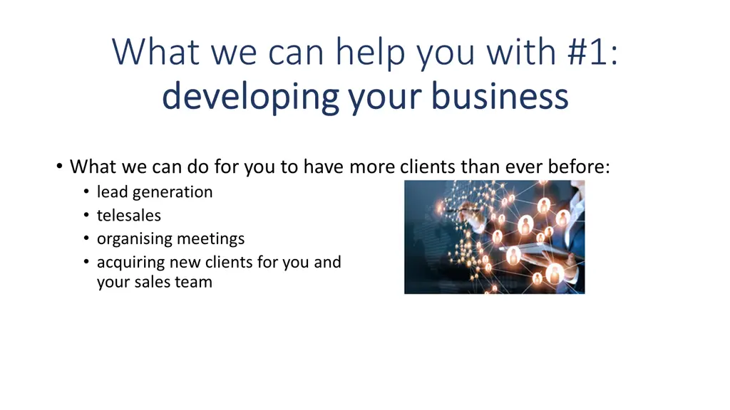 what we can help you with 1 developing developing