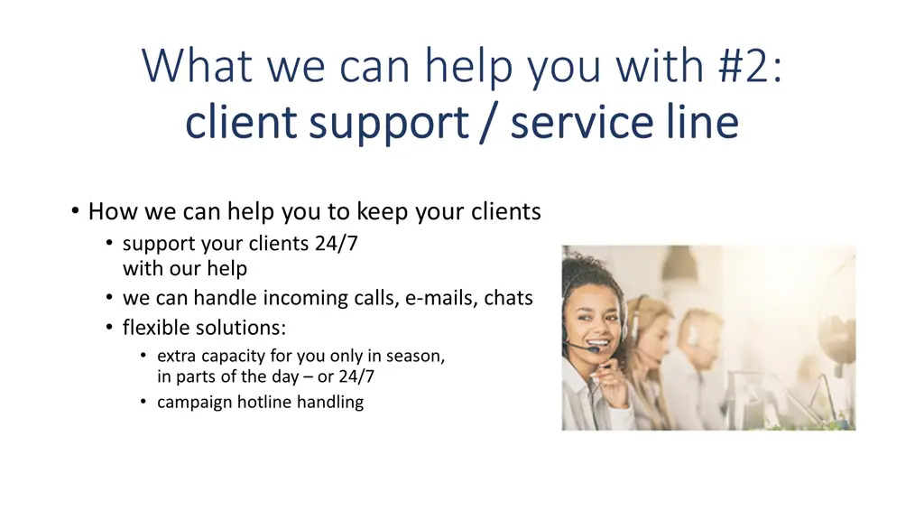 what we can help you with 2 client client support