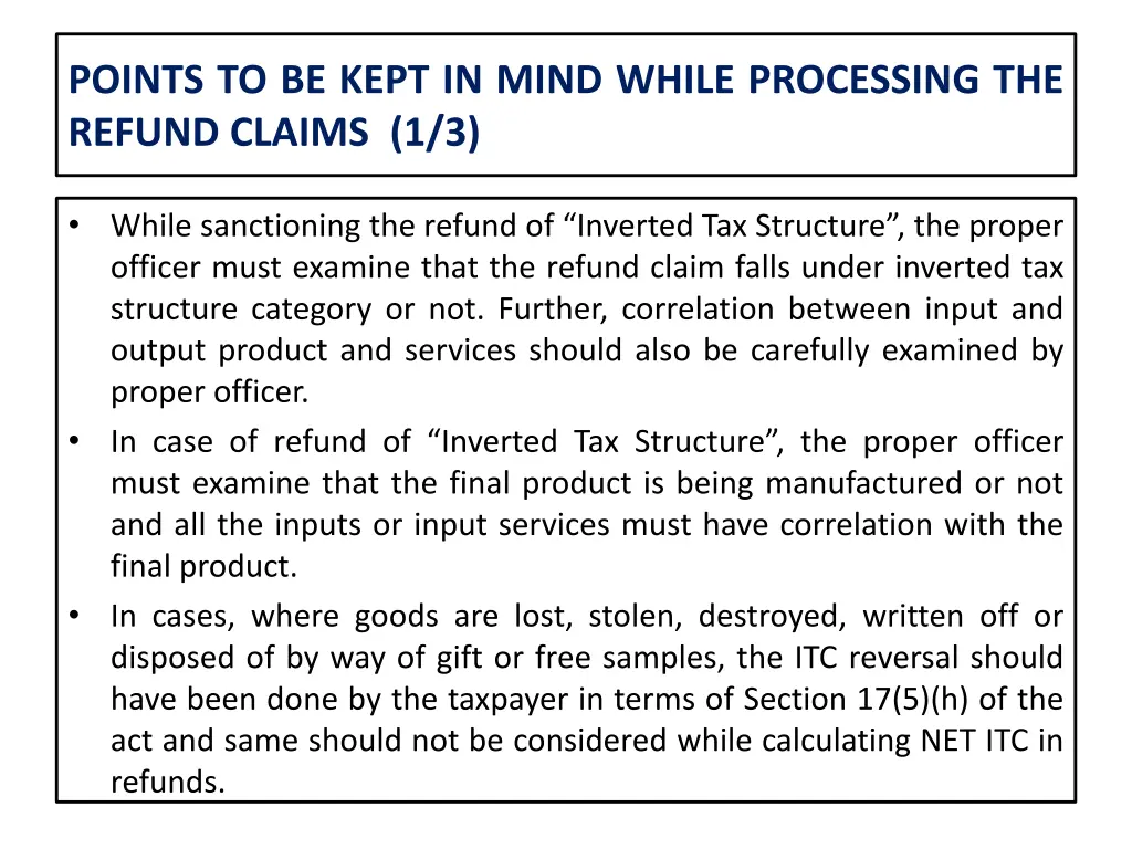 points to be kept in mind while processing