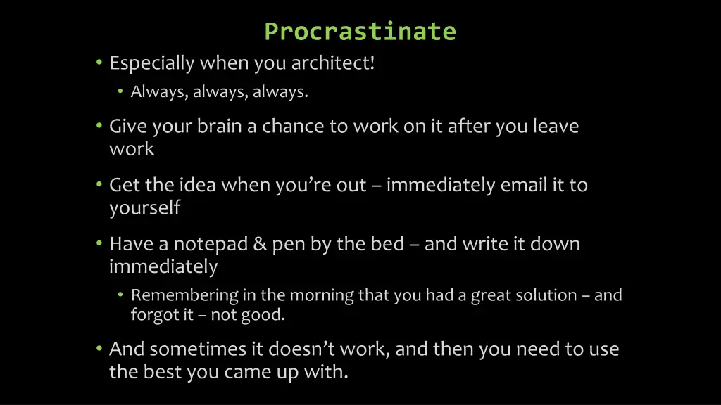 procrastinate