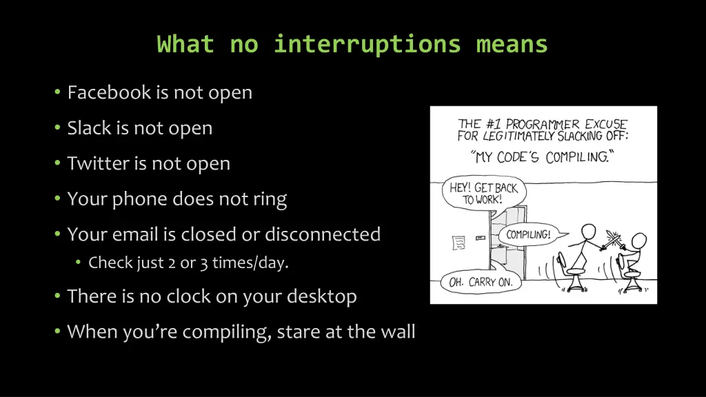 what no interruptions means
