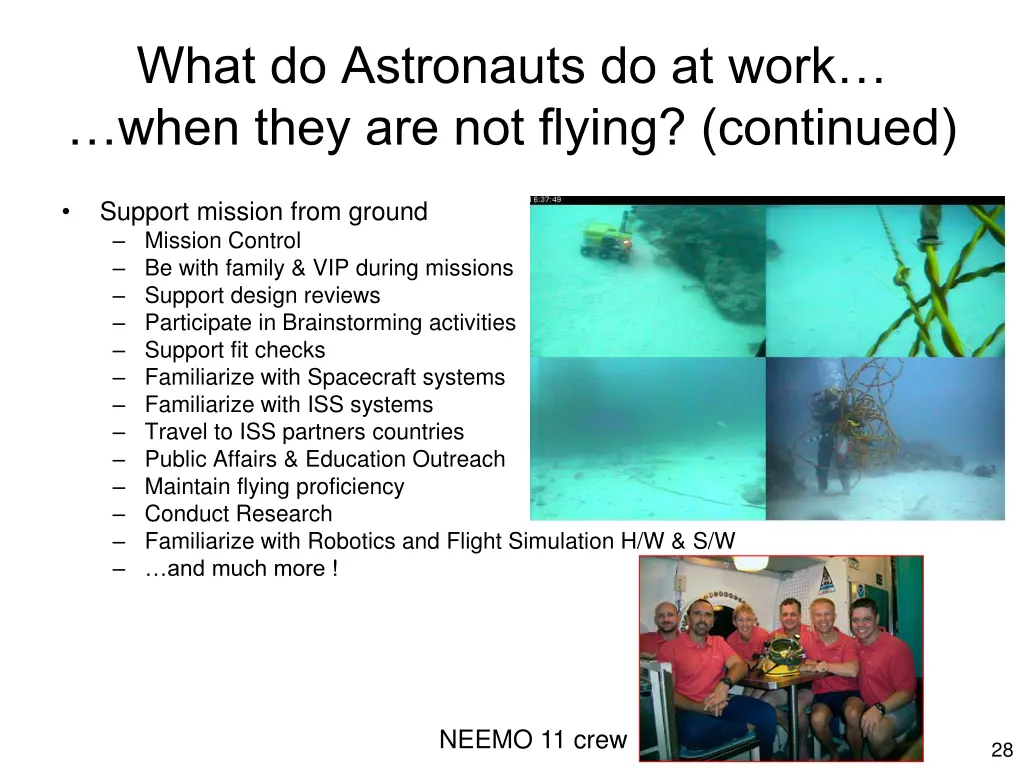 what do astronauts do at work when they 1