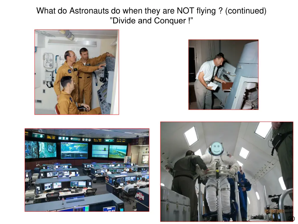 what do astronauts do when they are not flying