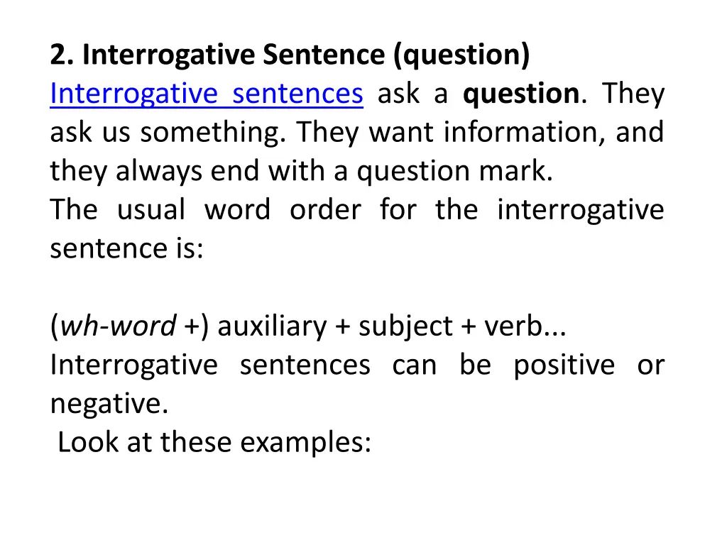 2 interrogative sentence question interrogative