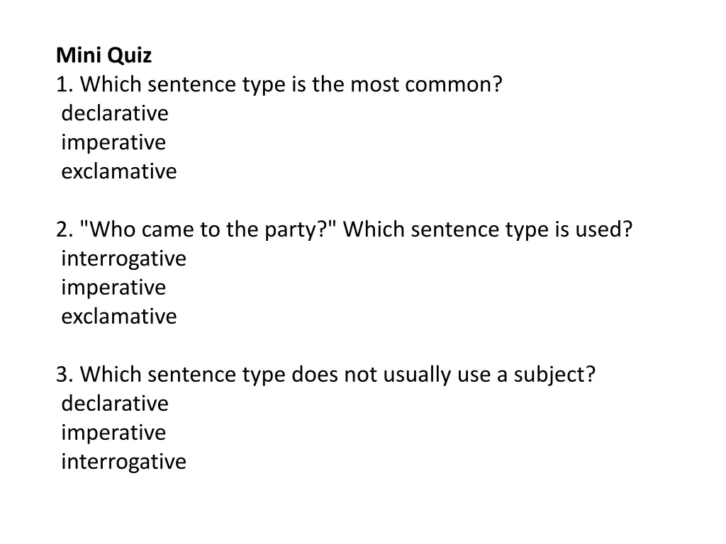 mini quiz 1 which sentence type is the most