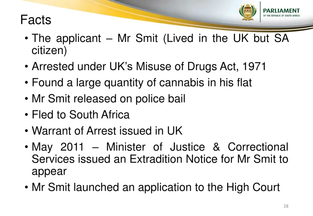 facts the applicant mr smit lived