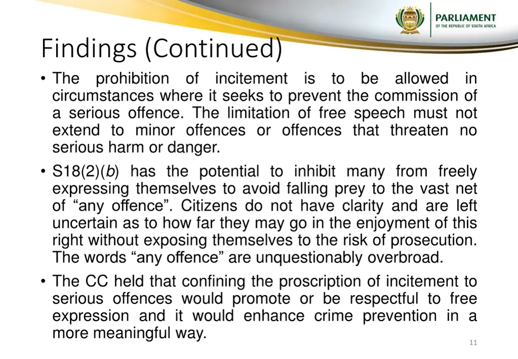 findings continued the prohibition of incitement