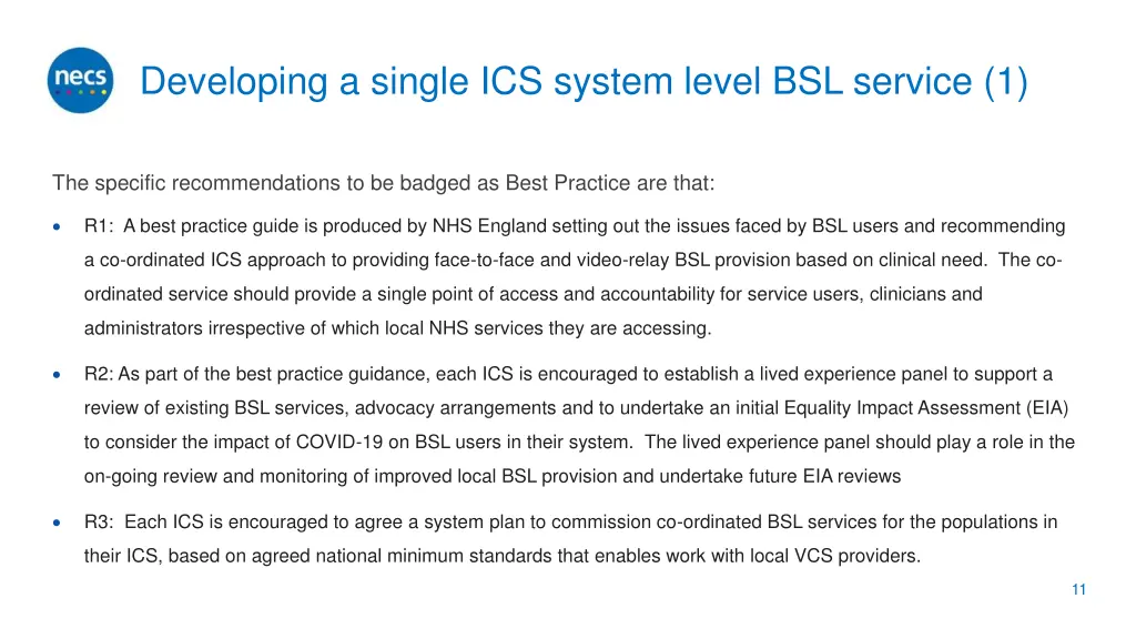 developing a single ics system level bsl service 1