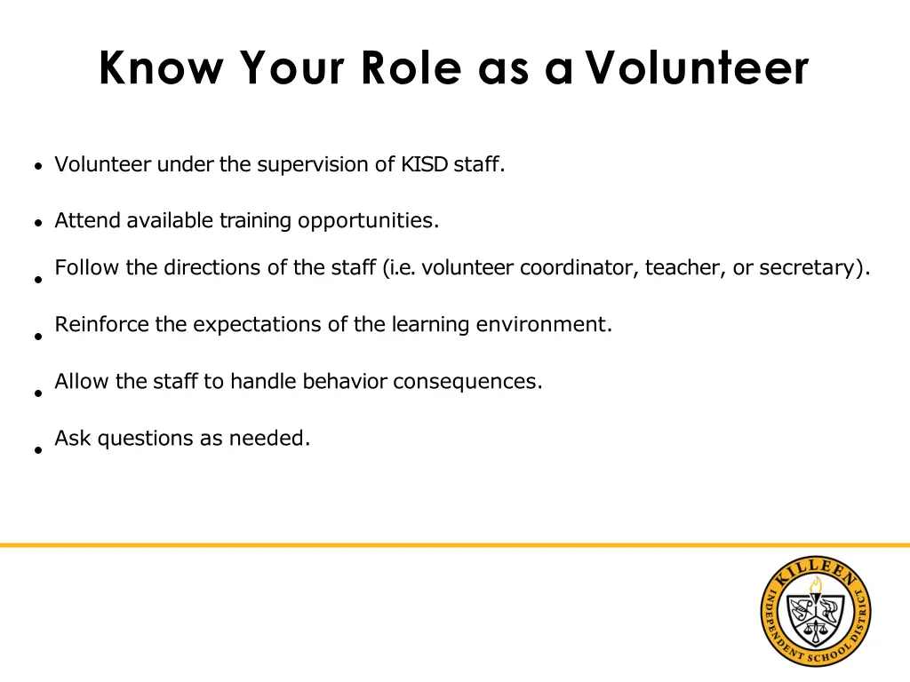 know your role as a volunteer