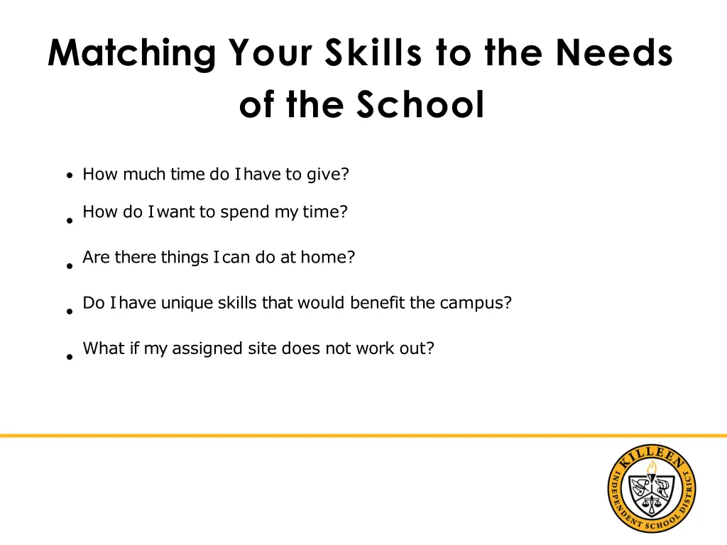 matching your skills to the needs of the school