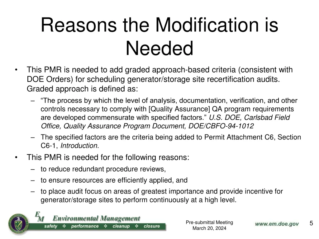 reasons the modification is needed