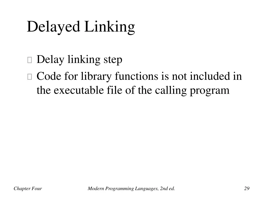 delayed linking