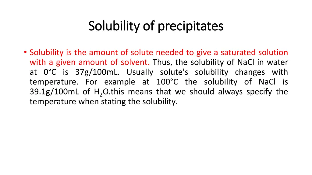 solubility of precipitates solubility