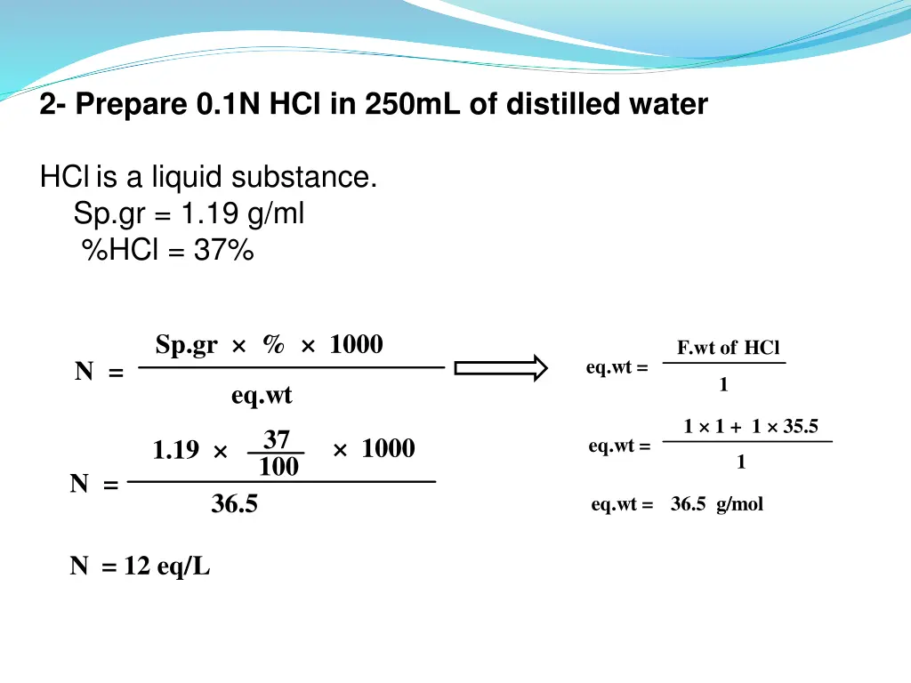 2 prepare 0 1n hcl in 250ml of distilled water