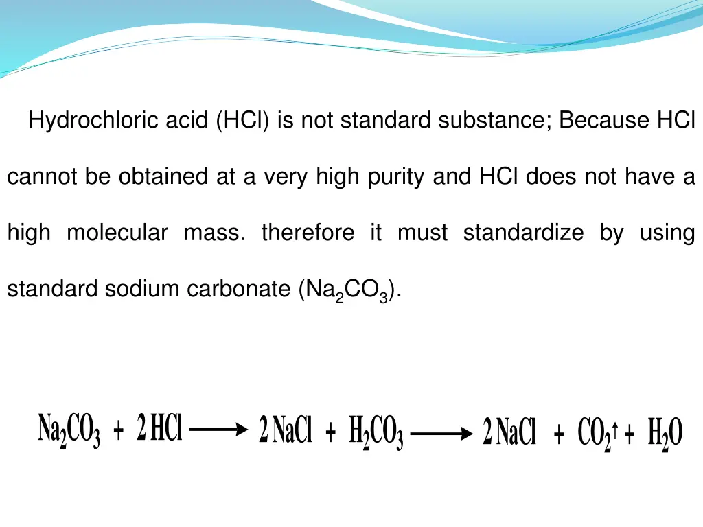 hydrochloric acid hcl is not standard substance