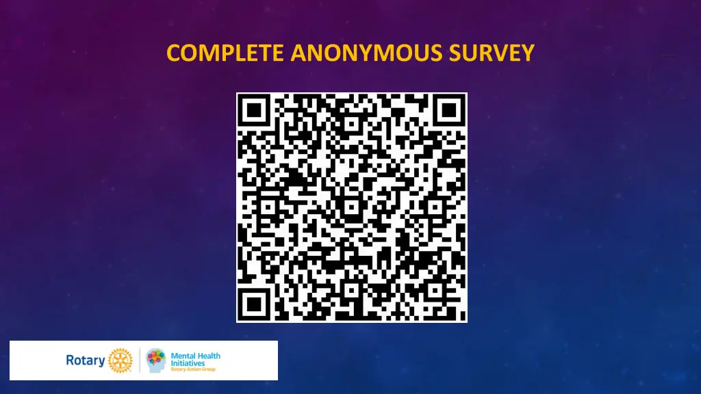 complete anonymous survey