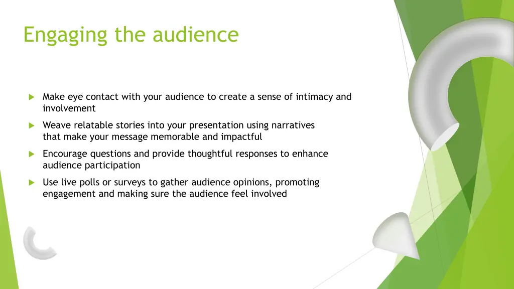 engaging the audience