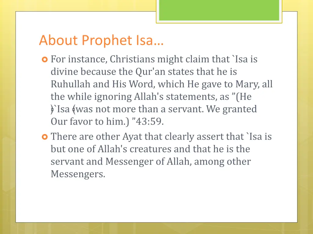 about prophet isa for instance christians might