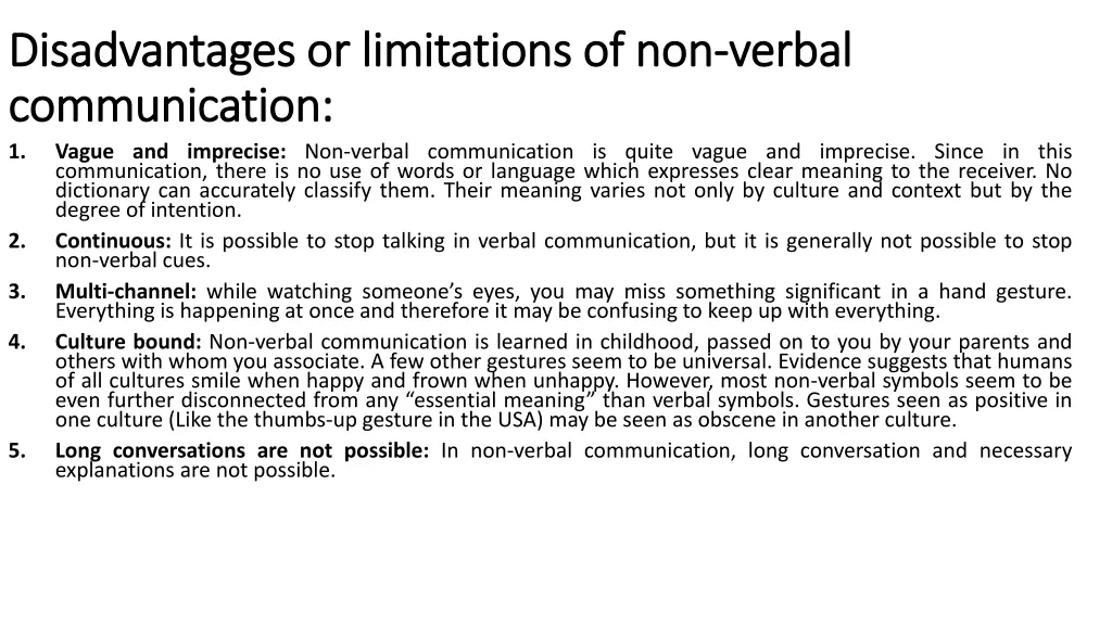 disadvantages or limitations of non disadvantages